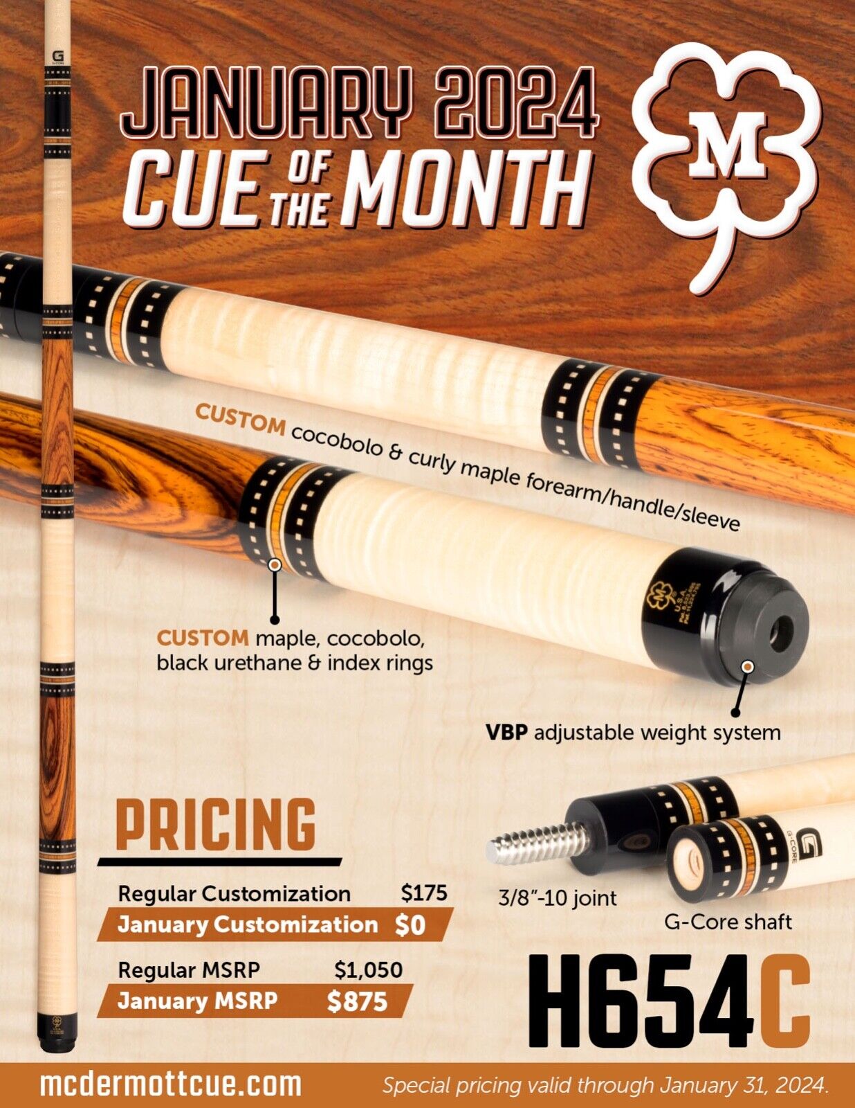 MCDERMOTT JANUARY CUE OF THE MONTH H654C 13.00 MM VBP NEW SHPS FREE FREE CASE